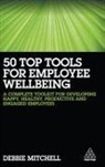 Debbie Mitchell, Mitchell Debbie - 50 Top Tools for Employee Wellbeing