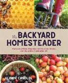 Alison Candlin - Backyard Homesteader