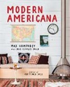 Chase Reynolds Ewald, Max Humphrey, Max Ewald Humphrey, Max/ Ewald Humphrey - Modern Americana