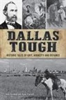 Josh Foreman, Joshua Keith Foreman, Ryan Starrett - Dallas Tough