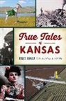 Roger Ringer, Roger Lynn Ringer - True Tales of Kansas