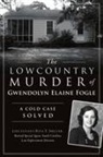 Rita Y Shuler, Rita Y. Shuler, Shuler -. Retired Special Agent -. Sc La - The Lowcountry Murder of Gwendolyn Elaine Fogle