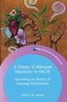 Sarah C. K. Moore, Sarah C.K. Moore - A History of Bilingual Education in the US