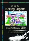 Jock Mcinnes - My Pal The Boxing Legend Ken Buchanan