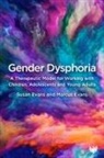 Marcus Evans, Susan Evans, Susan Evans Evans - Gender Dysphoria