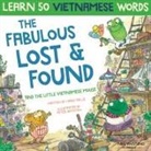Mark Pallis, Peter Baynton - The Fabulous Lost & Found and the little Vietnamese mouse