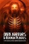 Brett M. Bernstein, Dave Vaulderhaug - Dark Horrors & Hidden Places: OSR Dark Gothic Roleplaying