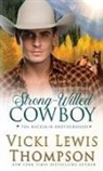 Vicki Lewis Thompson - Strong-Willed Cowboy