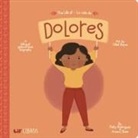 Patty Rodriguez, Ariana Stein, Citlali Reyes - The Life of / La Vida De Dolores