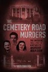 Wes Swietek - The Cemetery Road Murders