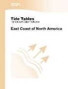 Paradise Cay Publications - 2021 Tide Tables: East Coast of North America: East Coast of North & South America: East Coast of North & South America