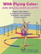 Anneke Forzani, Dmitry Fedorov - With Flying Colors - English Color Idioms (French-English)