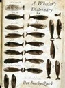 Dan Beachy-Quick - A Whaler's Dictionary