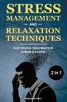 Nathan Golden - Stress Management and Relaxation Techniques 2 in 1