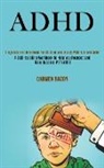 Carmen Bacon - Adhd