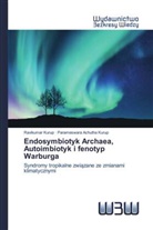 Parameswara Achutha Kurup, Ravikumar Kurup - Endosymbiotyk Archaea, Autoimbiotyk i fenotyp Warburga
