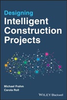 &lt;p&gt;Carola B.&lt;/p&gt; &lt;p&gt;Roll&lt;/p&gt;, &lt;P&gt;carola B.&lt;/p&gt; Frahm &lt;P&gt;roll&lt;/p&gt;, M Frahm, Michael Frahm, Michael &lt;P&gt;roll&lt;/p&gt; Frahm, Michael Roll Frahm... - Designing Intelligent Construction Projects