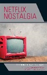 Kathryn Pallister, Pallister Kathryn Pallister, Kathryn Pallister - Netflix Nostalgia