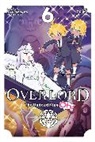 Emily Balistrieri, Rochelle Gancio, Juami, Juami Juami, KUGANE MARUYAMA, Kugane Maruyama... - Overlord: The Undead King Oh!, Vol. 6