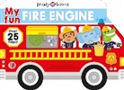 Priddy Books, Roger Priddy, Priddy Books, Priddy Roger - My Fun Fire Engine