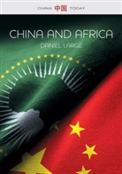 Large, Daniel Large - China and Africa - The New Era