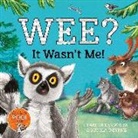 Clare Helen Welsh, Nicola O'Byrne - Wee? It Wasn't Me!