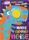 Sarah Creese, Jess Moorhouse - Make Some Noise!