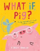 Linzie Hunter, Hunter Linzie - What If, Pig?