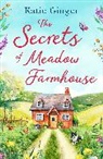 Katie Ginger - The Secrets of Meadow Farmhouse