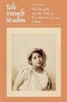 Anne E Rexer Linton, Anne E Linton, Raisa Rexer - Yale French Studies, Number 139