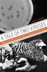 Neeraja Sankaran - A Tale of Two Viruses