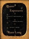 Ryan Long - Queer Exposures