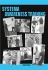 Robert Poyton - Systema Awareness Training