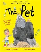 Catherine Emmett, David Tazzyman, Tazzyman David - The Pet: Cautionary Tales for Children and Grown-ups