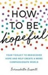 Bernadette Russell, Russell Bernadette - How to Be Hopeful