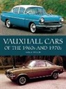 James Taylor - Vauxhall Cars of the 1960s and 1970s