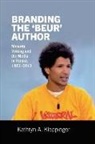 Kathryn A. Kleppinger, Kathryn A. (Assistant Professor of Fre Kleppinger, Kathryn A. (Assistant Professor of French and Francophone Studies Kleppinger - Branding the Beur Author