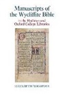 Elizabeth Solopova, Elizabeth (Faculty of English &amp; English Solopova, Elizabeth (Faculty of English &amp; English Literature Solopova - Manuscripts of the Wycliffite Bible in the Bodleian and Oxford