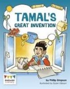 Phillip Simpson, Phillip W. Simpson, Dylan Gibson - Tamal's Great Invention