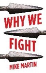 Mike Martin - Why We Fight