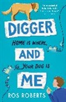 Ros Roberts - Digger and Me