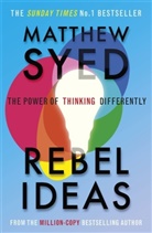 Matthew Syed Consulting Ltd, Matthew Syed - Rebel Ideas