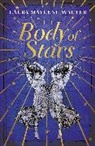 LAURA MAYLEN WALTER, Laura Maylene Walter - Body of Stars