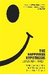 Jonathan Haidt - The Happiness Hypothesis