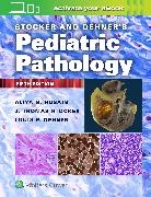 Louis P. Dehner, Aliya N. Husain, Husain &amp; Dehner, Husain Aliya N., Aliya N. Husain - Stocker and Dehner's Pediatric Pathology