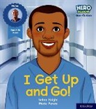 Knight, Selma Knight, Perera, Maria Perera - Hero Academy Non Fiction: Oxford Level 1+, Pink Book Band: I Get Up