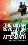 Peter Cole, Brian McQuinn, McQuinn Brian - The Libyan Revolution and its Aftermath