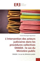 Yannick Kouenguen Nguetnkam - L'intervention des acteurs judiciaires dans les procédures collectives OHADA : le cas du Ministère public