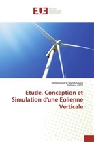 Firdaous ASTIF, Mohammed El Mahdi SAADI - Etude, Conception et Simulation d'une Eolienne Verticale