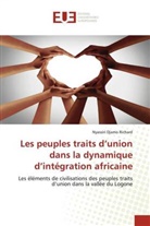 Nyassiri Djamo Richard - Les peuples traits d'union dans la dynamique d'intégration africaine
